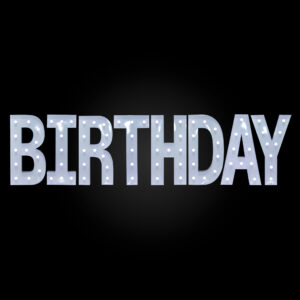 MARQUEE B.I.R.T.H.D.A.Y